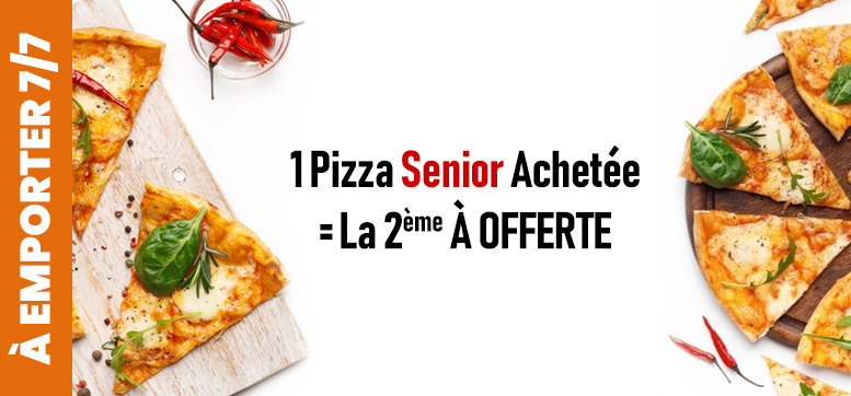 1 PIZZA SENIOR ACHETEE = LA 2EME OFFERTE